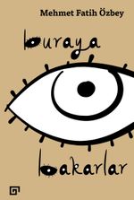 Buraya Bakarlar