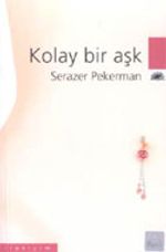 Kolay Bir Aşk