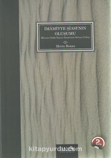 İmamiyye Şiası’nın Oluşumu - Metin Bozan