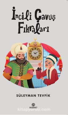 İncili Çavuş Fikraları - Süleyman Tevfik