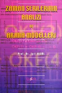 Zaman Serilerinin Analizi ve Arıma Modelleri