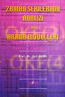 Zaman Serilerinin Analizi ve Arıma Modelleri