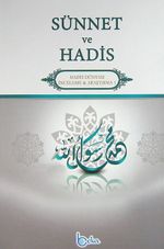 Sünnet ve Hadis & Hadis Dünyası İnceleme-Araştırma 1