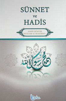 Sünnet ve Hadis & Hadis Dünyası İnceleme-Araştırma 1