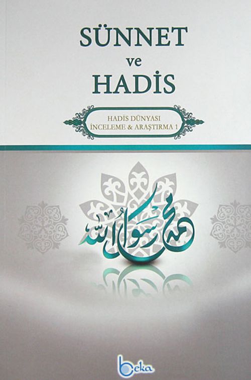 Sünnet ve Hadis & Hadis Dünyası İnceleme-Araştırma 1