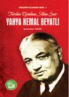 Yahya Kemal Beyatlı / T&uuml;rk&ccedil;enin Sultanları Serisi 5