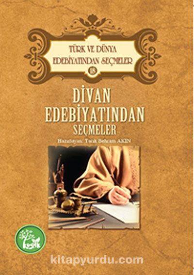 Divan Edebiyatından Seçmeler / Türk ve Dünya Edebiyatından Seçmeler 18