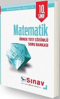 10. Sınıf Matematik Örnek Test Çözümlü Soru Bankası