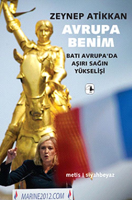 Avrupa Benim & Batı Avrupa'da Aşırı Sağın Yükselişi