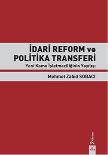 İdari Reform ve Politika Transferi & Yeni Kamu İşletmeciliğinin Yayılışı