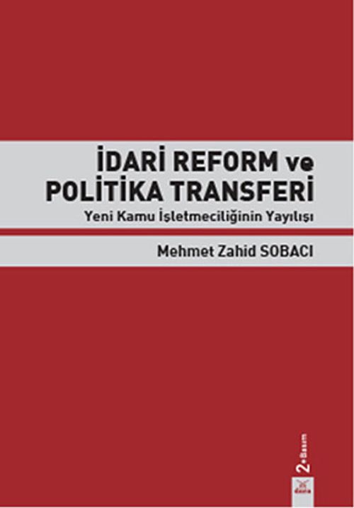 İdari Reform ve Politika Transferi & Yeni Kamu İşletmeciliğinin Yayılışı
