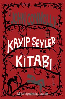 Kayıp Şeyler Kitabı - John Connolly