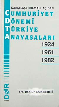 Cumhuriyet Dönemi Türkiye Anayasaları