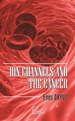 Ion Channels And The Cancer 