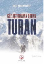 Turan & Göz Açtırmayan Boran 