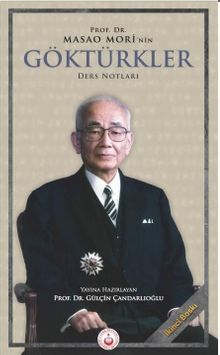 Prof. Dr. Masao Mori’nin Göktürkler Ders Notları
