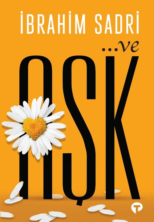 ... ve Aşk