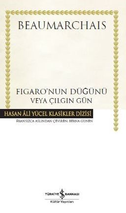 Figaro’nun Düğünü veya Çılgın Gün (Ciltli)