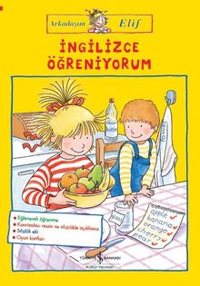 Arkadaşim Elif / İngilizce Öğreniyorum