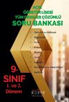 A&ccedil;ık&ouml;ğretim Lisesi 9. Sınıf T&uuml;m Dersler &Ccedil;&ouml;z&uuml;ml&uuml; Soru Bankası