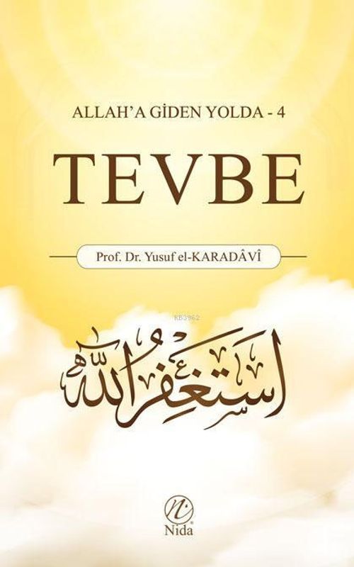 Tevbe / Allah'a giden Yolda 4