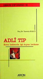Adli Tıp & Konu Hakkında İlgi Duyan Herkese