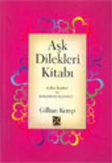 Aşk Dilekleri Kitabı