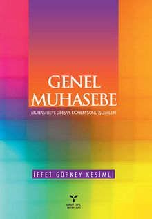 Genel Muhasebe & Muhasebeye Giriş ve Dönem Sonu İşlemleri