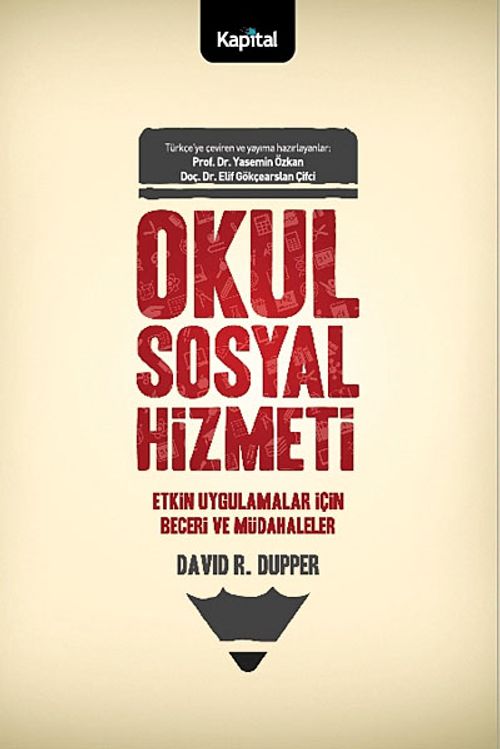 Okul Sosyal Hizmeti & Etkin Uygulamalar İçin Beceri ve Müdahaleler