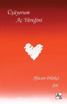 Üşüyorum Aç Yüreğini - Afacan Dilekçi