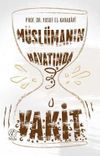 M&uuml;sl&uuml;man Hayatında Vakit