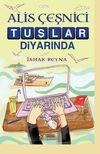 Alis &Ccedil;eşnici Tuşlar Diyarında