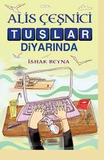 Alis Çeşnici Tuşlar Diyarında