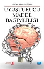 Uyuşturucu Madde Bağımlılığı