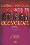 Değişen D&uuml;nyada Sosyoloji Temeller Kavramlar Kurumlar