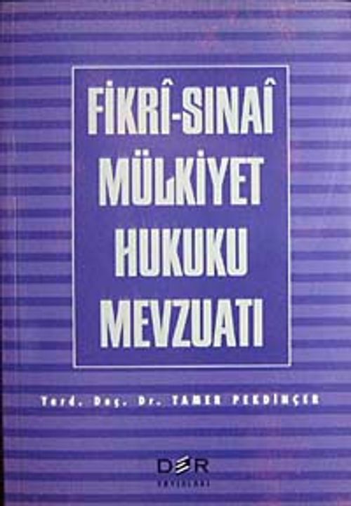 Fikri-Sınai Mülkiyet Hukuku Mevzuatı