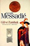G&uuml;l ve Zambak 1.Cilt