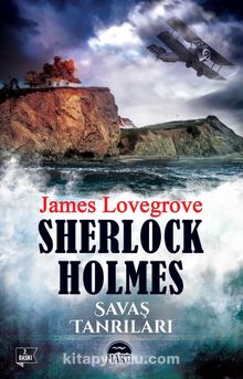 Sherlock Holmes: Savaş Tanrıları - James Lovegrove