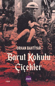 Barut Kokulu Çiçekler