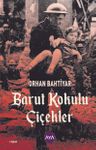 Barut Kokulu Çiçekler