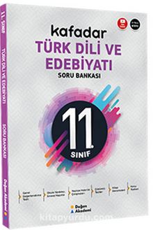 11. Sınıf Kafadar Türk Dili ve Edebiyatı Soru Bankası 