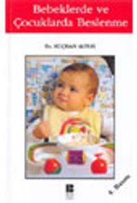 Bebeklerde ve Çocuklarda Beslenme