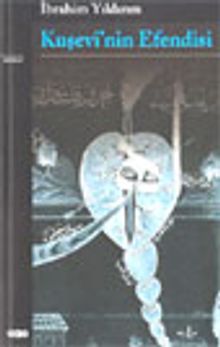 Kuşevi'nin Efendisi