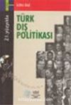 21. Yüzyılda Türk Dış Politikası