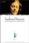 İsadora Duncan: Dansın Tanrı&ccedil;ası
