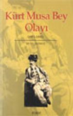 Kürt Musa Bey Olayı