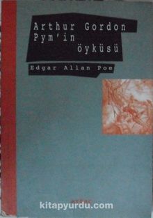 Arthur Gordon Pym'in Öyküsü 8-A-7 - Edgar Allan Poe