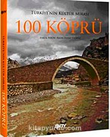 100 Köprü & Türkiye'nin Kültür Mirası