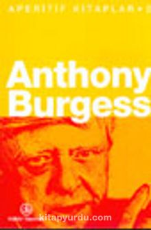 Anthony Burgess / Aperatif Kitaplar 2