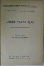 Gönül Yakınlıkları Kod: 8-G-3